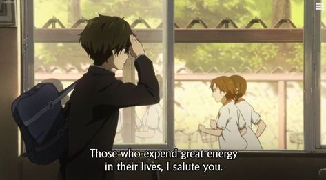 From: Hyouka Hyouka Quotes, Otaku Issues, I Salute You, Anime Quotes Inspirational, Ciel Phantomhive, A Silent Voice, Anime Jokes, Anime Memes Funny, I Love Anime