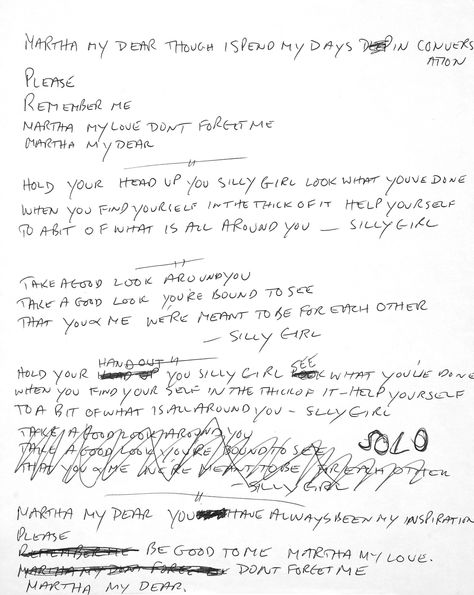 There has been only one person who's sung this song to me.  Wish I could remember his name... Beatles Tattoo, Martha My Dear, Handwritten Lyrics, Beatles Lyrics, Wise Person, Beatles Songs, Silly Girls, The Fab Four, Bullet Journal Inspo