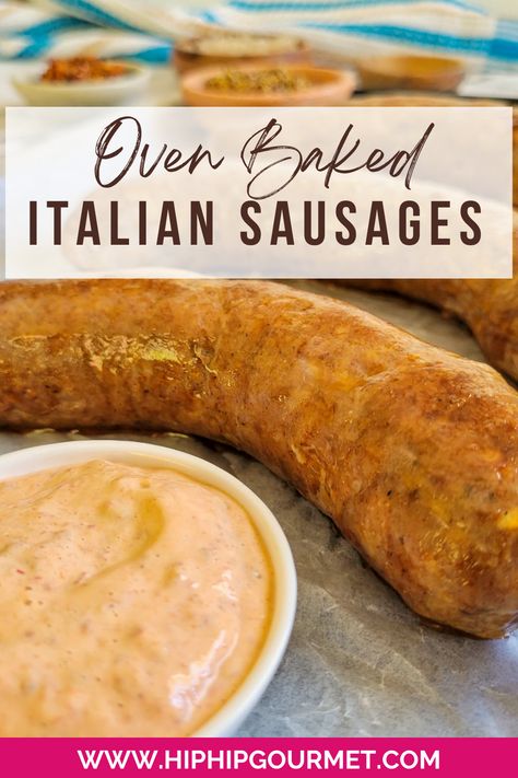 3 italian sausages on a parchment lined tray with sauces Bake Sausage Links In Oven, Italian Sausage Baked In Oven, Baking Sausage In The Oven, Baked Sausage Links In Oven, How To Make Italian Sausage, Baked Sausages In Oven, Sausages In Oven, Sweet Italian Sausage Recipes Dinners, Italian Sausage Recipes Easy