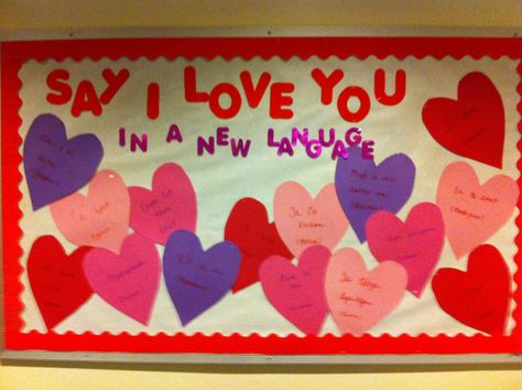 My February Bulletin Board. Each heart says "I Love You" and the language it is in. Cute and colorful! February Bulletin Board Ideas, February Bulletin Boards, Valentine Bulletin Boards, Science Bulletin Boards, Work Bulletin Boards, Valentines Day Bulletin Board, Bullentin Boards, Ra Bulletins, Ra Bulletin Boards