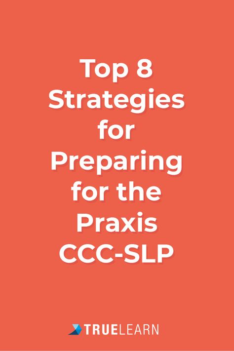 Slp Praxis, Slp Praxis Study Guide, Speech Pathology Grad School, School Based Slp, Ptcb Study Guides Test Prep, Paralegal Career, Slp Documentation, Praxis Study, Study Strategies