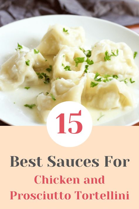 Sauce For Chicken Tortellini, Prosciutto Tortellini Recipes, Prosciutto Tortellini, Chicken And Prosciutto, Best Sauce For Chicken, Basic Cheese Sauce, Clean Eating Diet Recipes, Garlic Tortellini, Chicken With Prosciutto