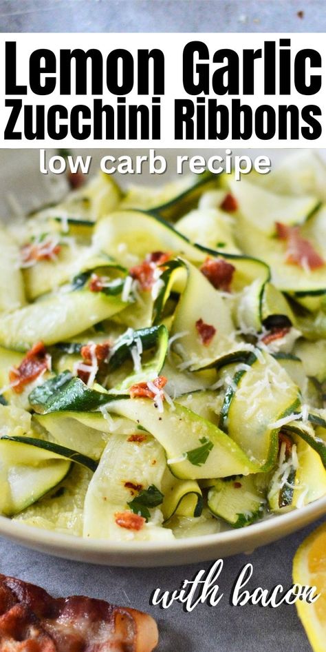 Low Carb Lemon Garlic Zucchini Ribbons - Delicate and tasty zucchini ribbons are a flavorful keto side dish. When you sprinkle them with bacon, kids love them too! #lowcarb #Lowcarbrecipes #lowcarbdiet #lowcarbzucchiniribbons #zucchinirecipes #zucchiniribbons #zucchini #dinnerideas #food #recipes Ribbon Zucchini Recipes, Zucchini Ribbons Recipes, Zucchini Recipes Low Carb, Lemon Zest Recipes, Side Dishes For Ribs, Garlic Zucchini, Bacon Zucchini, Keto Side Dish, Zucchini Side Dishes