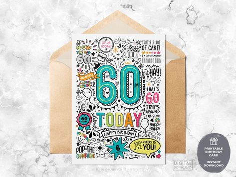 60th Printable Birthday Card | 60 Today Birthday Downloadable Card, Doodle Style Birthday Card, Happy Birthday To You, Instant Download Happy Birthday Cheers, 50th Birthday Wishes, Birthday Doodle, 50 Birthday, Turning 50, 30th Birthday Cards, Gifts Wrapping, Style Birthday, Birthday Cheers