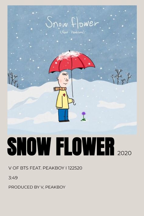 v bts peakboy snow flower alternative minimalist poster Snow Flower Aesthetic, Snow Flower Taehyung, Alternative Minimalist Poster, Bts Poster, Minimalist Music, Music Poster Ideas, Vintage Music Posters, Film Posters Minimalist, Snow Flower