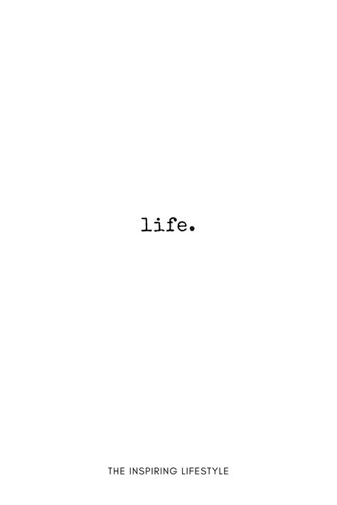 Life Is For The Living, Live Life In The Moment Tattoo, Live In The Moment Quotes Tattoo, Life Is A Gift Quotes, Live Life Like A 3-1 Count Tattoo, Live Your Life To The Fullest Tattoo, Enjoy Every Moment Quotes Live Life, Life Is Good Quotes, Life Goes On Quotes