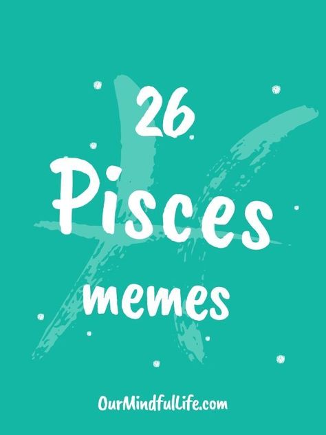 Pisces Facts Women So True, Pisces Characters In Film, Pisces Funny Quotes, Pisces Jokes, Pisces Personality Traits Women, Pisces Memes Funny So True, Pisces Traits Woman, Pisces Facts Personality Types, March Pisces Woman