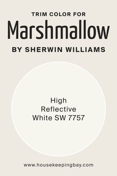 Best Trim Colors for Marshmallow SW 7001 by Sherwin-Williams Marshmallow Sherwin Williams, Sw High Reflective White, Sw Marshmallow, Sherwin Williams Marshmallow, Best Trim Colors, High Reflective White, Sherman Williams, Painting Trim White, Origami White