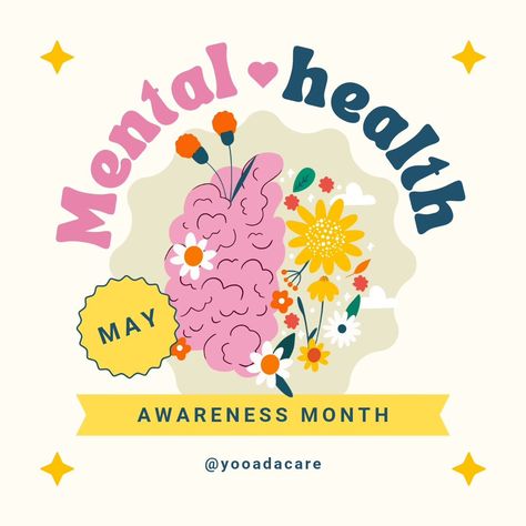 May is Mental Health Awareness Month, and part of our mission at YooAdaCare is encouraging individuals to take make sure they're practicing self-care as it is health care. Just like we go to the doctor to treat physical ailments, we need to take care of our emotional and psychological state, too. Sometimes, that requires seeking professional help to do so, and sometimes it requires us to make changes in our own lives. Being a minority and with a foreign parent, I understand the stigma that ... May Mental Awareness Month, May Awareness Month, Mental Health Awareness Week, Mental Health Posters, Employee Wellness, Mental Health Awareness Month, Mental Health Day, Emotional Wellbeing, Mental Health Support