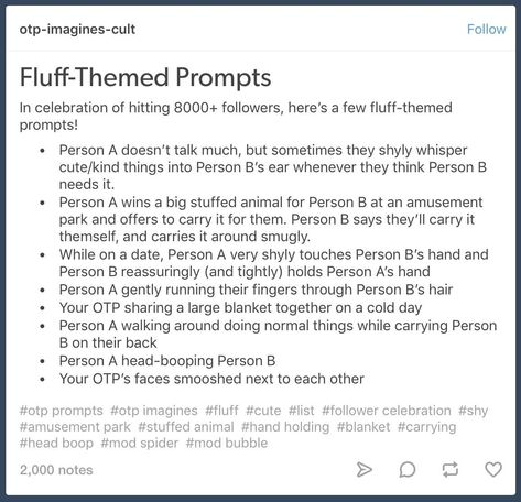 Fluff Prompts Tumblr, Fluff Rp Prompts, Fluff Writing Prompts Otp, Otp Prompts Fluff Person A And B, Otp Writing Prompts Fluff, Family Fluff Prompts, Fluff Story Prompts, Cute Otp Prompts Fluff, Fluff Fanfic Prompts