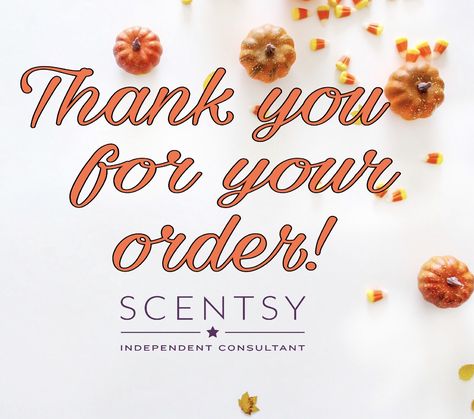 Thank you! Thanks For Your Order Scentsy, Scentsy Fall Thank You For Your Order, Thank You For Your Scentsy Order, Scentsy Thank You For Your Order Fall, Thank You Scentsy Order, Thank You Scentsy, Thank You For Your Order Scentsy, Scentsy Thank You For Your Order, Scentsy Backgrounds