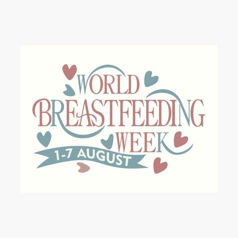 National Breastfeeding Week, August Art, World Breastfeeding Week, Breastfeeding Week, Mom Life Quotes, 7 August, T Shirt Art, Week 1, Print Chiffon