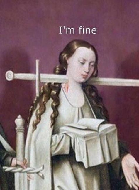 Medieval Reactions, Art History Memes, Classical Art Memes, History Humor, I'm Fine, Weird Things, Food Lifestyle, Memes Humor, Historical Art