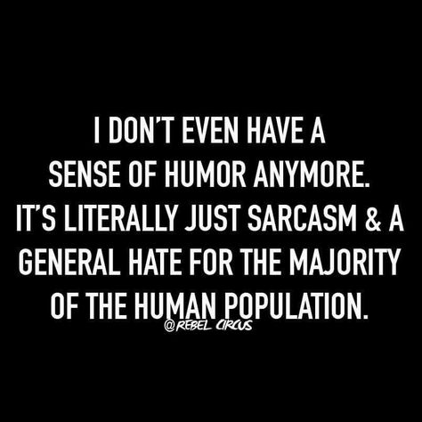 My sense of humor has been replaced Sense Of Humor Quotes, Memes About Life, Rarest Personality Type, Dry Sense Of Humor, Funny Memes About Life, Letter Board Quotes, Infj T, Funny Comebacks, My Sense Of Humor