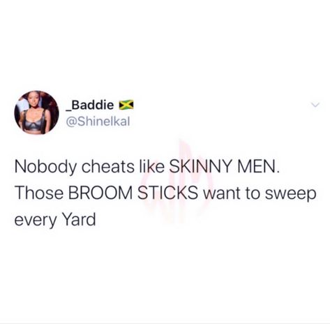 Twitter Cheating Quotes, Men Cheating Meme, Men Are Trash Tweets, Cheating Tweets Funny, Toxic Men Tweets, Cheating Man Quotes, Petty Quotes About Men, Shady Tweets About Ex Boyfriends, New Man Tweets