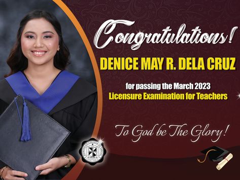 Congratulations Tarpaulin Layout, Passing Board Exam, Congratulatory Pubmat, Graduation Tarpaulin, Tarpaulin Layout, Tarpaulin Design, To God Be The Glory, Congratulations Banner, Graduation Poster