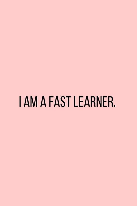 YOU ARE A FAST LEARNER. #affirmations #affirmationsoftheday #affirmationswork #affirmationsdaily Learn Vision Board, 1000k Followers Thank You, Study Affirmations I Am, Cool Girl Vision Board, 2023 Vision Board Self Care, Words For Vision Board Motivation, Best Grades Vision Board, Pins For Vision Board, Future Mood Board