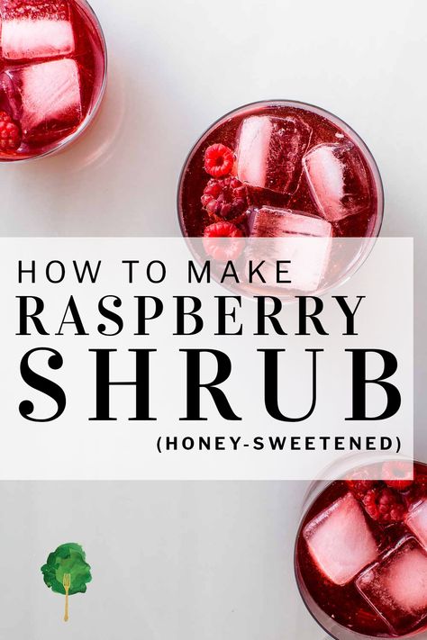 This honey-sweetened raspberry shrub recipe is so easy to make. You let the raspberries macerate in apple cider vinegar with hibiscus flowers and rose hips for a few weeks, and then swirl it with fresh honey. Serve it over ice with mineral water, or in cocktails. You can even use it in place of balsamic vinegar in salad dressings and vinaigrettes. Plus, it's loaded with health benefits because it's so high in phytonutrients and antioxidants. | #herbalism #holisticnutrition Raspberry Shrub Recipe, Shrub Drink, Hibiscus Shrub, Shrub Recipe, Fermented Drinks, Vinegar Drinks, Dried Hibiscus Flowers, Sparkling Mineral Water, Herbal Tonic