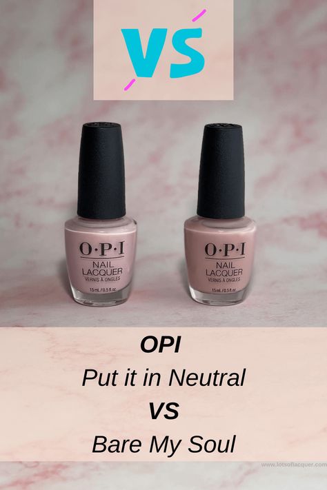 Opi Keep It In Neutral, Opi Neutrals Gel, Opi Gel Polish Put It In Neutral, Opi Barre My Soul, Opi Put It In Neutral On Dark Skin, Opi Out It In Neutral, Put It Neutral Opi Gel, Tickle My France Opi Nails, Pit It In Neutral Opi