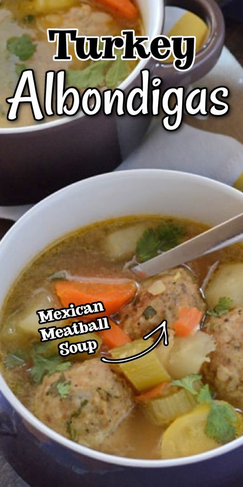 Ground Turkey Albondigas Soup, Turkey Ball Soup Recipe, Turkey Albondigas Soup Recipe Mexican, Albondigas With Turkey Meat, Soup Recipes Turkey Meat, Low Carb Albondigas Soup, Chicken Albondigas Soup, Abondigous Soup, Turkey Meatball Soup Recipes