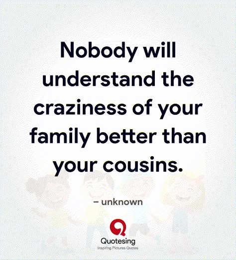 Quotes Cousins, Cousin Funny, Familia Quotes, Missing Family Quotes, Cousins Funny, Funny Cousin Quotes, Best Cousin Quotes, Quotes Distance, Happy Birthday Cousin