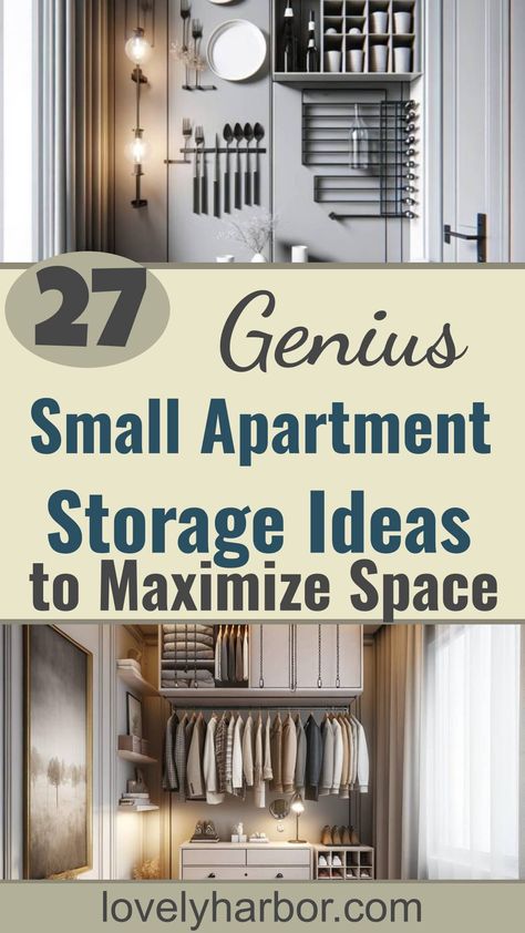 27 Small Apartment Storage Ideas Small Apartment Storage Ideas, Small Apartment Storage Solutions, Apartment Storage Ideas, Apartment Storage Hacks, Studio Apartment Storage, Apartment Storage Solutions, Space Saving Apartment, Small Apartment Storage, Apartment Hacks