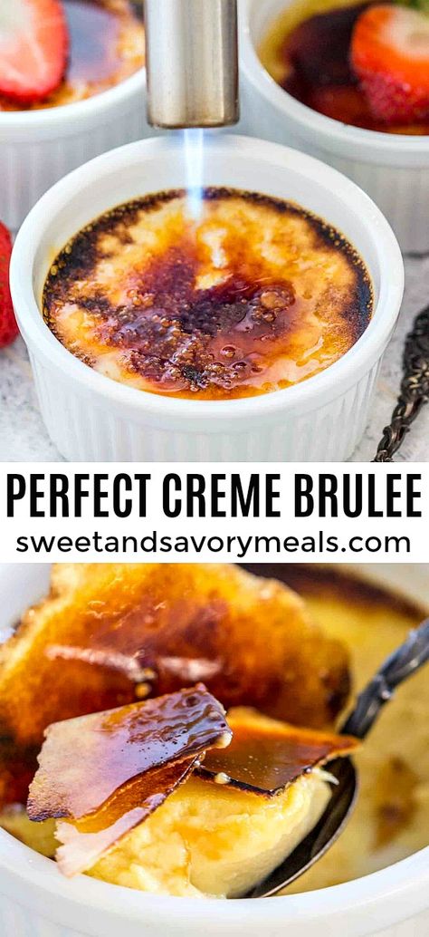 Creme Brulee is a perfect dessert of rich custard and topped with caramelized sugar. It is festive and delicious to make for a special occasion. #desserts #cremebrulee #valentinesday #sweetandsavorymeals #dessertrecipes Creme Brulee Video, Chocolate Creme Brulee, Classic French Desserts, Brulee Recipe, Chocolate Creme, Savory Meals, Dessert Aux Fruits, Caramelized Sugar, French Dessert