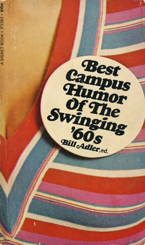 Best Campus Humor of the Swinging ’60s, Signet Books - Fonts In Use Cooper Black Poster, 1960s Font, Cooper Black Font, 60s Font, Poster Moodboard, Illustration Website, Cooper Black, Advanced Typography, Swinging 60s