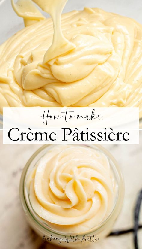 Cream Patisserie, Cream Filling Recipe, Vanilla Pastry Cream, Cream Pastry, Choux Buns, Pastry Cream Recipe, French Dessert Recipes, French Baking, Fruit Tarts