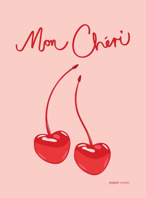 pink and red poster featuring two large maraschino cherries and mon cheri in custom cursive font. Cherries Illustration, Cherry Poster, Maraschino Cherries, Pink Posters, Picture Collage Wall, Download Wall Art, Mon Cheri, Cherry Print, Art Collage Wall