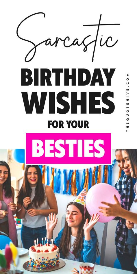 A collection of witty and sarcastic birthday wishes to make your friends laugh and keep things lighthearted Birthday Note Ideas, Witty Birthday Wishes, Funny Birthday Quotes For Friends, Birthday Message Ideas, Birthday Wishes Short, Birthday Captions Funny, Hilarious Birthday Quotes, Sarcastic Birthday Wishes, Birthday Captions For Myself