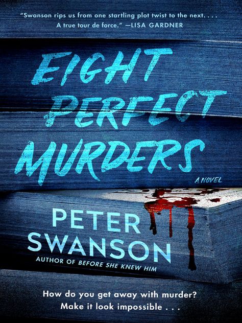 Eight Perfect Murders, # PeterSwanson #BookClubBooks #Ficiton #2021 #MedinaLibrary A chilling tale of psychological suspense and an homage to the thriller genre tailor-made for fans: the story of a bookseller who finds himself at the center of an FBI investigation because a very clever killer has started using his list of fiction's most ingenious murders. Eight Perfect Murders, Unread Books, Recommended Books To Read, Top Books To Read, Mystery Books, Thriller Books, Book Suggestions, Top Books, Psychological Thrillers