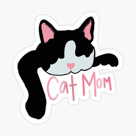 Cat Mum Quotes, Cat Mama Quotes, Cat Mom Mothers Day, Cat Line Sticker, Cat Mom Sticker, Black And White Cat, Scrapbook Art, Buy A Cat, Cat Mom