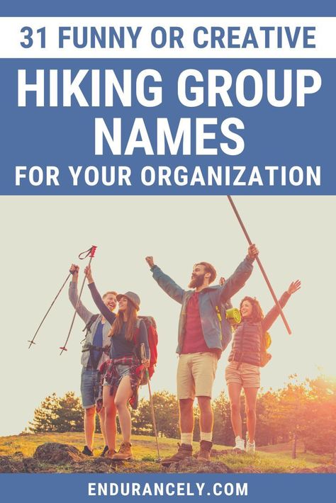 31 Funny or Creative Hiking Group Names for Your hiking group #hiking Nicknames For Women, Group Names Funny, Hiking Group, Group Chat Names, Walking Club, Group Names Ideas, Movement Fitness, Hiking Store, Group Names