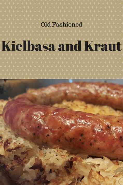 Old Fashioned Kielbasa and Kraut | Table and a Chair Fresh Kielbasa And Sauerkraut Crockpot, Sour Kraut, Recipes Budget, Recipe For Pork, Kielbasa Recipes, Budget Family Meals, Kielbasa, Food Heaven, Low Carb Recipes Dessert