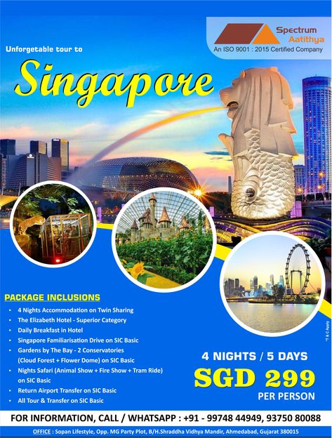 Unforgetable tour to #SINGAPORE !!  Let's Plan International Trip With Sepctrum Aatithya. 4 Nights Singapore Package  For Information & Booking, Call / Whatsapp : +91 - 9974844949 or +91 - 9375080088  Spectrum Aatithya Sopan Lifestyle, Opp.MG Party Plot, Jodhpur Village Rd, B/H. Shraddha Vidhya Mandir, Ahmedabad, Gujarat 380015  #singaporetour #internationaltorupackage #ahmedabad #spectrumaatithya #internationaltour #tourpackage #promoteaddaindia Singapore Poster, Singapore Tour Package, Singapore Flyer, Singapore Tour, Minimalist Poster Design, International Trip, Best Banner Design, 2024 Travel, Flyer And Poster Design