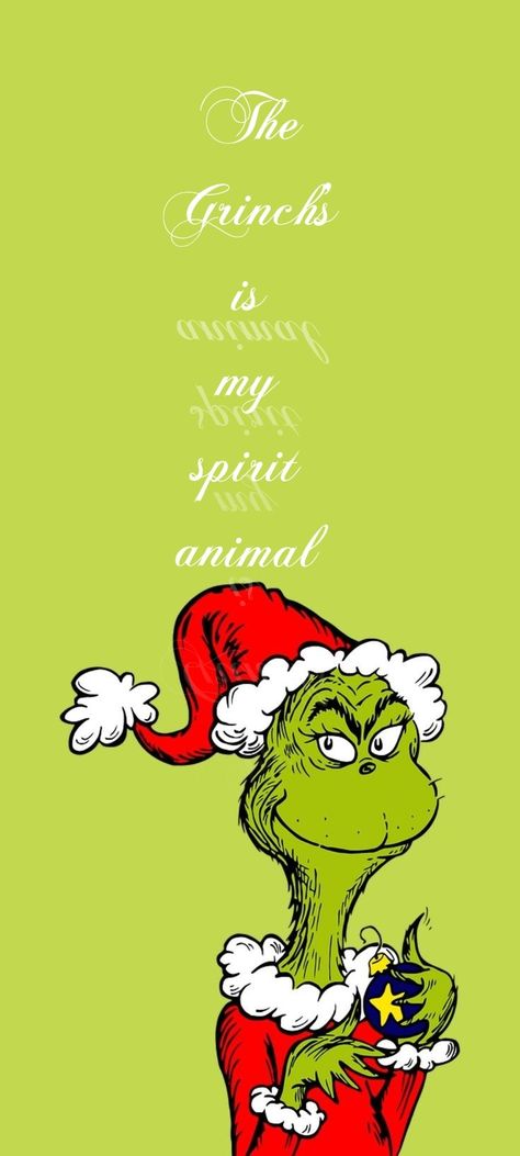 Grinch is my spirit animal Grinch Wallpaper Funny, Cindy Lou Who Wallpaper, Grinch Wallpaper Iphone Aesthetic, Grinch Backgrounds, Grinch Background Wallpapers, Cute Grinch Wallpaper, The Grinch Wallpaper Aesthetic, Grinch Lockscreen, Grinch Wallpaper Aesthetic