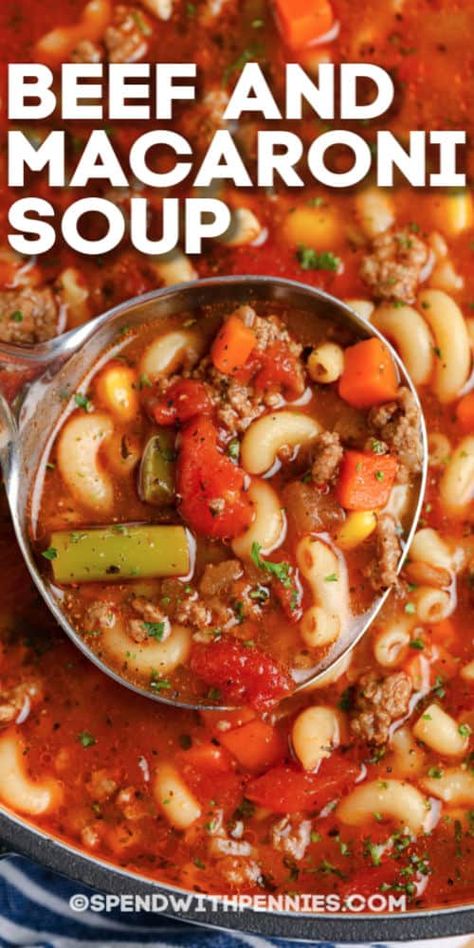 Beef and Macaroni Soup {Ready in 35 Mins!} - Spend With Pennies Dirt Cheap Family Meals, Beef And Macaroni Soup, Italian Bean Soup, Macaroni Soup Recipes, Cowboy Soup, Beef Macaroni, Macaroni Soup, Garlic Toast, Mixed Veggies