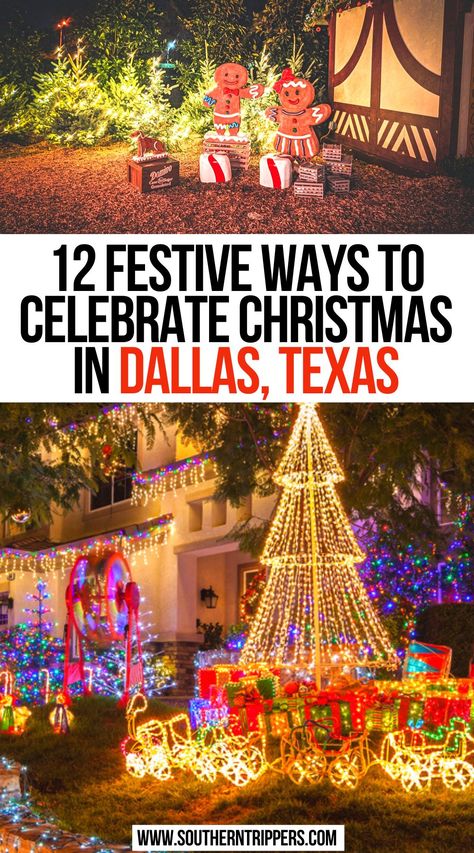 12 Festive Ways To Celebrate Christmas In Dallas, Texas Christmas In Houston Texas, Dallas Christmas Bucket List, Christmas In Dallas Texas, Dallas In December, Dallas Christmas, Christmas In Texas, Dallas Travel, Christmas Getaways, Christmas Things To Do