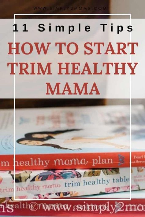 Eleven Trim Healthy Mama tips to help you start the THM lifestyle. These simple steps make the plan easy to understand. Includes list of hidden sugar names, and non-starchy vegetables. #simply2moms #diet #healthy #weightloss Trim Healthy Mama Recipes Beginner, Trim Healthy Mama Beginner, Thm Diet, Trim Healthy Mama Recipe, Trim Healthy Mama Diet, Date Sugar, Thm Meals, Hidden Sugar, Trim Healthy Recipes