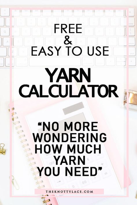 Yarn Calculator - Calculate How Much Yarn You Actually Need 🧮🧶 How Many Skeins Of Yarn For A Chunky Blanket, Yarn Needed For Crochet Blanket, Blanket Size Chart Crochet, Crochet Queen Size Blanket Pattern Free, How Many Skeins Of Yarn For A Blanket, How Much Yarn Do I Need For A Blanket, Joining Stitches, Yarn Chart, Crochet Reference