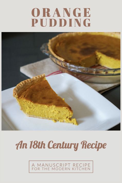 An 18th century orange pie recipe by Elizabeth Coultas, archived at The Winterthur Library, in the Joseph Downs Collection of Manuscripts and Printed Ephemera. Call number Doc. 1044. Orange Custard Pie, Victorian Recipes 18th Century, Orange Pie Recipe, Colonial Food Recipes 18th Century, Greek Orange Pie, Orange Steamed Pudding, Persimmon Pudding Old Fashion, Colonial Desserts 18th Century, Orange Pudding