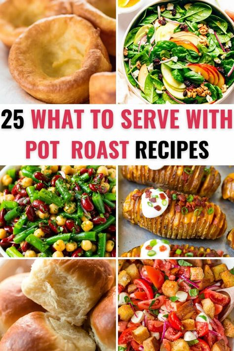 What To Serve With Roast Beef, Chuck Roast Sides, Pot Roast Meals Sides, What To Serve With Pot Roast, Pot Roast Dinner Side Dishes, Side Dishes For Pot Roast, Pot Roast Side Dishes, Sides For Pot Roast, Pot Roast Sides