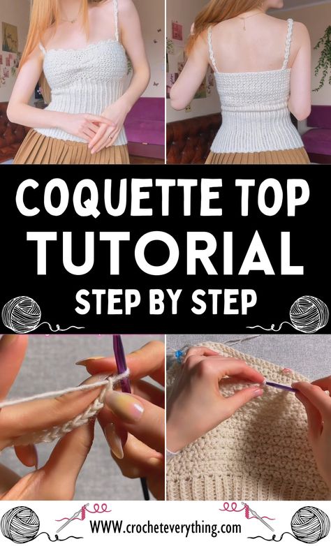 Super Easy Crochet Coquette Top Tutorial Crochet Coquette Top, Tank Top Tutorial, Coquette Crochet, Crochet Coquette, Coquette Sweater, Chic Coquette, Simple Crop Top, Sweater Tutorial, Super Easy Crochet