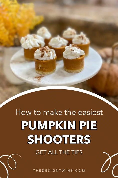 Pumpkin Shooter Desserts, Pumpkin Pie Shooters Desserts, Pecan Pie Shooters, Pumpkin Pie Hack, Pumpkin Pie Shooters, Store Bought Pumpkin Pie Hacks, Pumpkin Shooters, Easy Dessert Bites, Dessert Shooters Easy