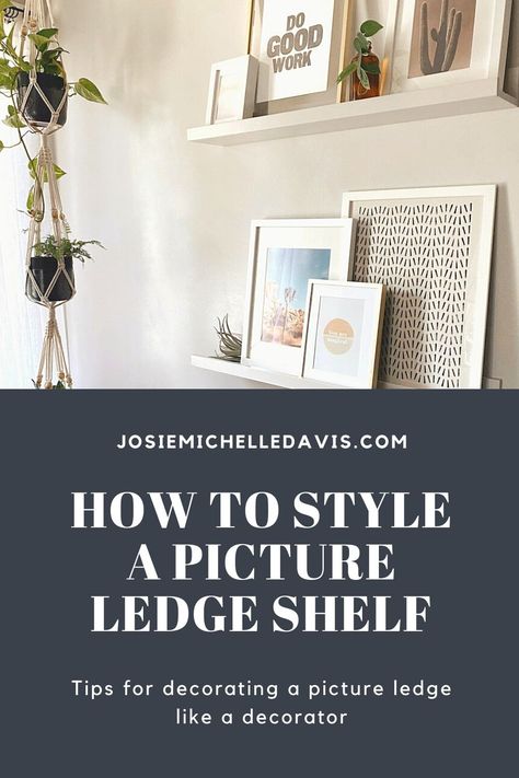 Ledge Shelf Decorating Ideas Living Room, Style Picture Ledge, Picture Ledge Layout, Picture Ledge Shelves, Gallery Shelf, Ledge Shelves, Ledge Decor, Book Ledge, Picture Ledge Shelf