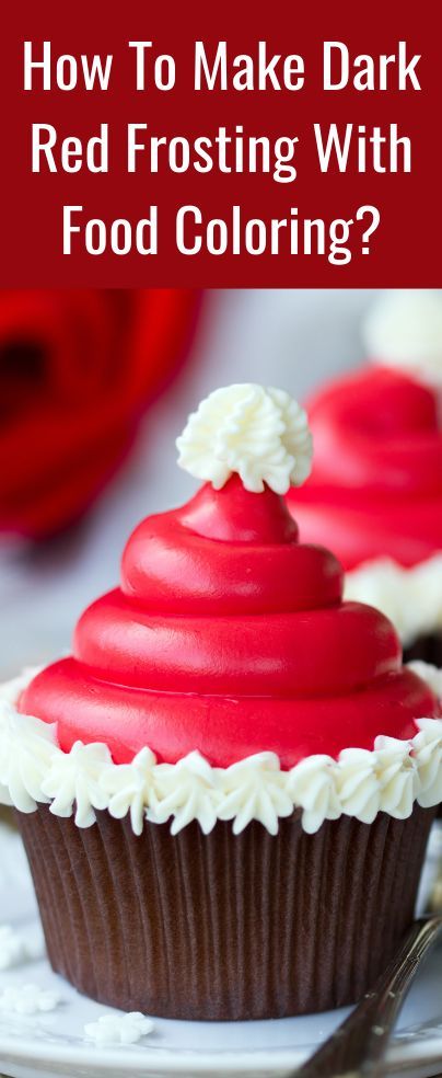 Food Coloring Mixing Chart, Red Frosting, Food Coloring Chart, Powdered Sugar Frosting, Christmas Cookie Frosting, Red Food Dye, How To Make Red, Cake In A Can, Frosting Colors