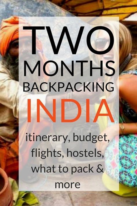 backpacking India for two months. Backpacking India Two Months Itinerary & TipsDates in India: Sep 19th – Nov 20th (this is just before peak season and the PERFECT time to travel India)The flight to India was booked through Kayak on Air India (they flew Toronto, NY, to Mumbai)The flight home was actually from Colombo, Sri Lanka and booked via Skyscanner on Sri Lankan AirlinesFlight cost: 700 to India and 450 back India Itinerary, Couple Trip, Backpacking Panama, Weather In India, Travel Nepal, Frames Diy, Vietnam Backpacking, India Travel Places, Backpacking India