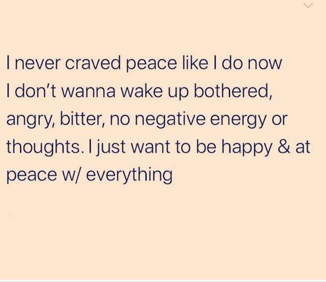 Will I Ever Get An Apology, I Want To Be Your Peace, All I Want Is Peace Quotes, Quotes About The Past Haunting You, Making Peace With Your Past, Wanting Peace Quotes, I Just Want Peace Quotes, I Want Peace Quotes, Want Peace Quotes