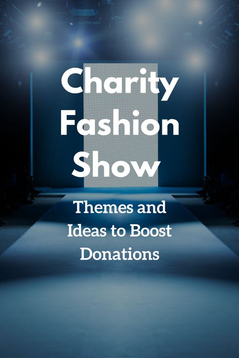 Learn charity fashion show ideas that can help you boost donations and make your event successful. Charity Fashion Show Ideas Fundraisers, National Charity League Themes, Fashion Show Themes Ideas Runway, Fashion Show Ideas Theme, Fashion Show Fundraiser, Fashion Show Planning, Fashion Show Ideas Events, Fashion Show Party Ideas, Fashion Show Fundraiser Ideas